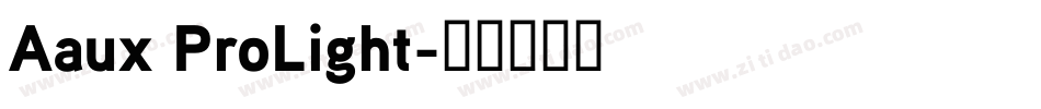 Aaux ProLight字体转换